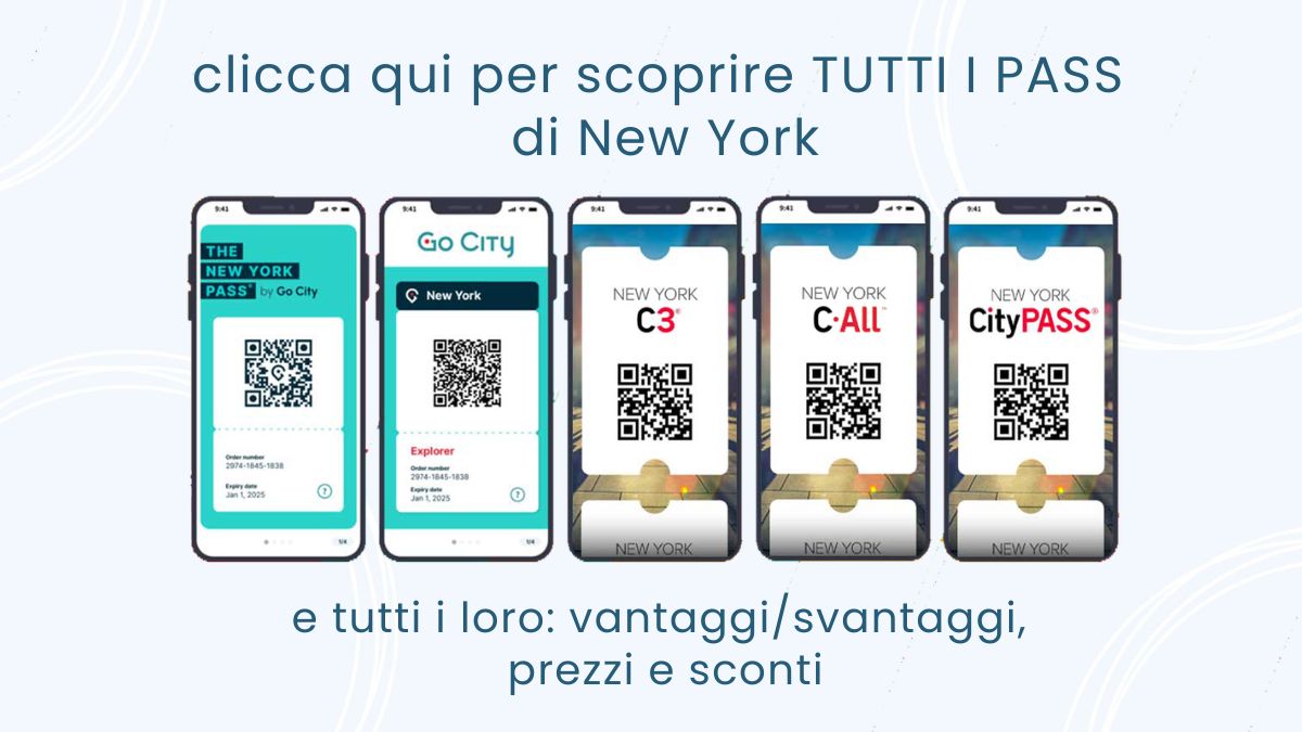 cliccando qui accedi alal guida completa di come funzionano TUTTI i pass a New york in continuo aggiornamento e con i codici sconto che potrai utilizzare per acquistarli.
